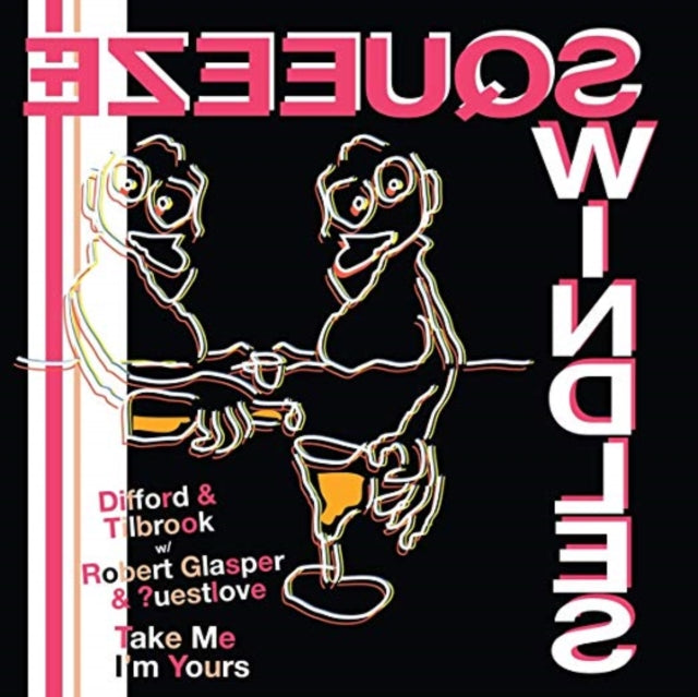 Difford & Tilbrook 7Inch - Take Me Im Yours (Feat. ?Uestlove & Robert Glasper)