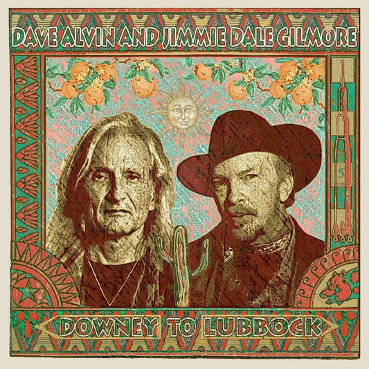Alvin Dave/Jimmie Dale Gilmore LP - Downey To Lubbock