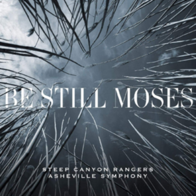 Steep Canyon Rangers & Asheville Symphony CD - Be Still Moses