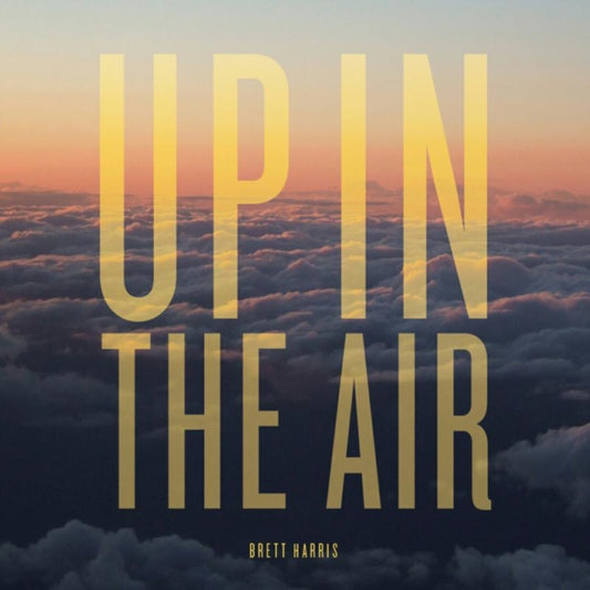 Brett Harris CD - Up In The Air