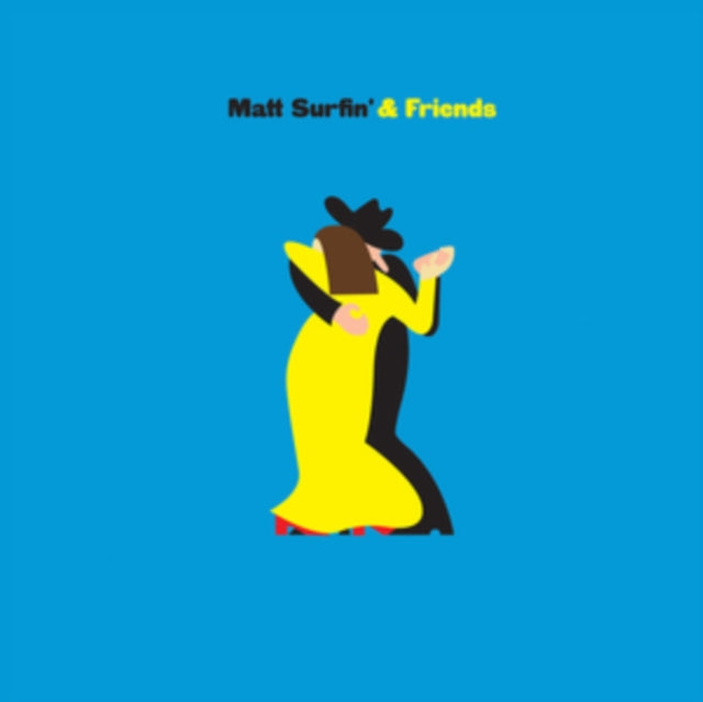Matt Surfin And Friends LP - Matt Surfin And Friends