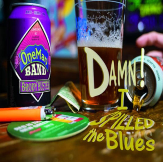 Brody Busters One Man Band CD - Damn! I Spilled The Blues