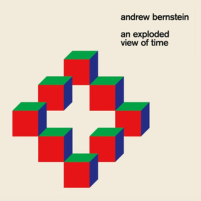 Andrew Bernstein CD - An Exploded View Of Time