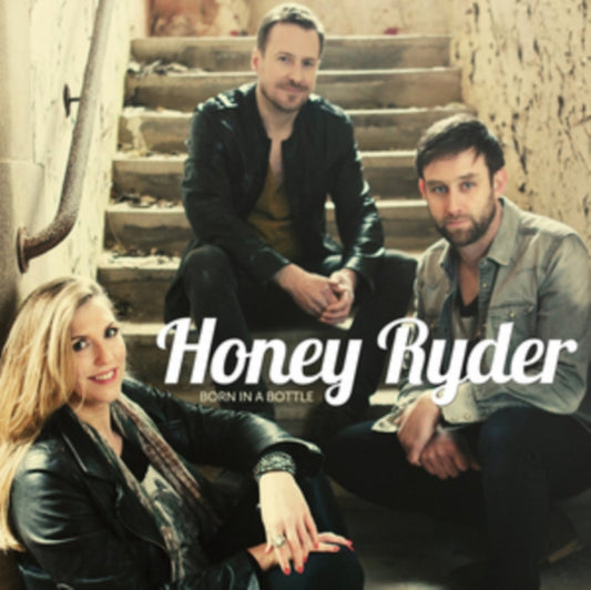 Honey Ryders CD - Born In A Bottle