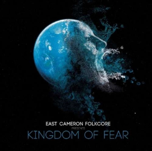 East Cameron Folkcore CD - Kingdom Of Fear