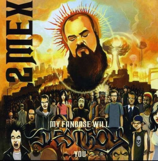 2Mex CD - My Fanbase Will Destroy You