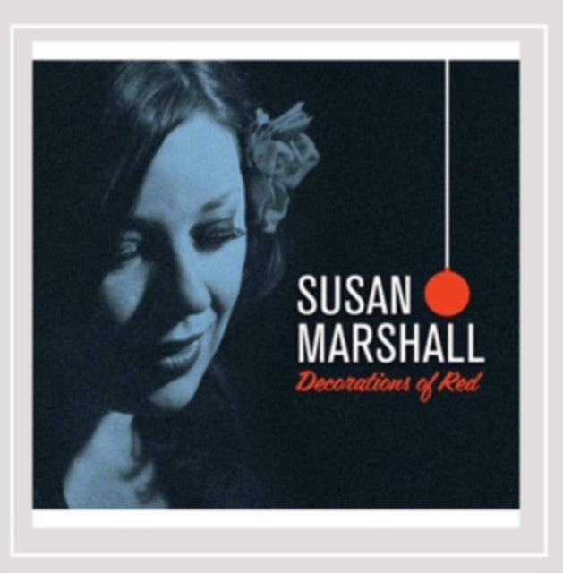 Susan Marshall CD - Decorations Of Red