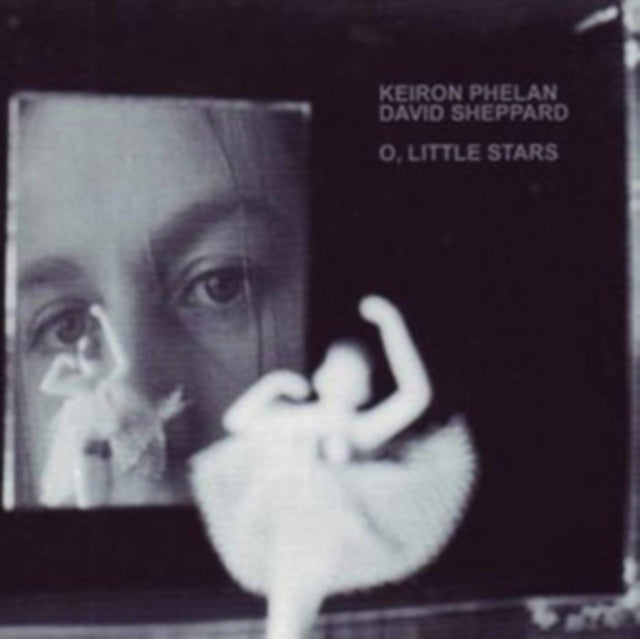 Keiron Phelan - David Sheppard CD - O Little Stars