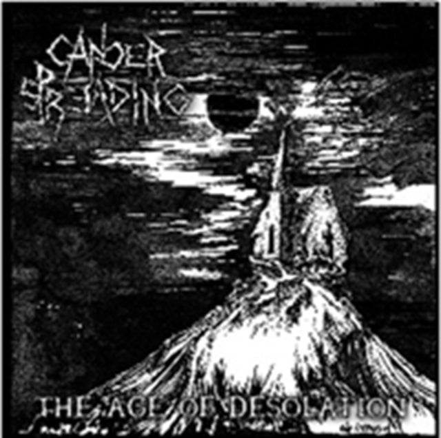 Cancer Spreading CD - The Age Of Desolation