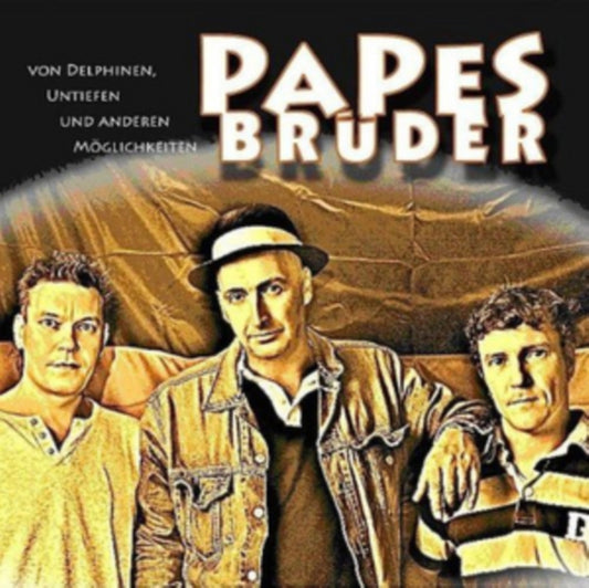 Papes Bruder CD - Von Delphinen. Untiefen Und Anderen Moglichkeiten