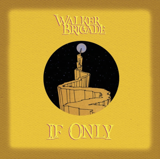 Walker Brigade CD - If Only