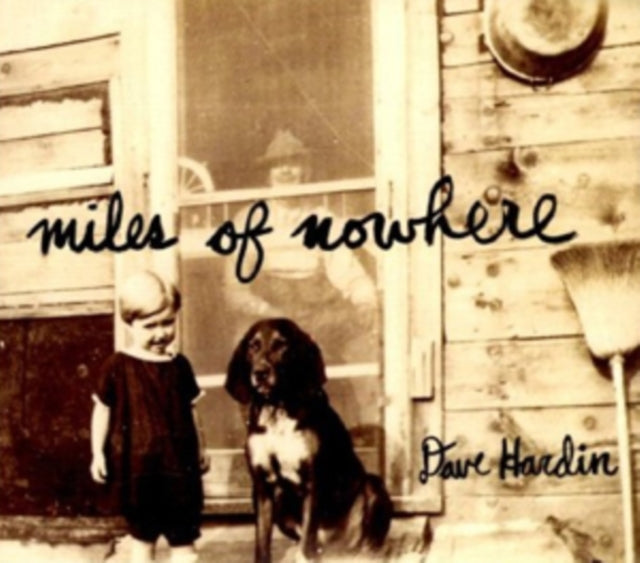 Dave Hardin CD - Miles Of Nowhere