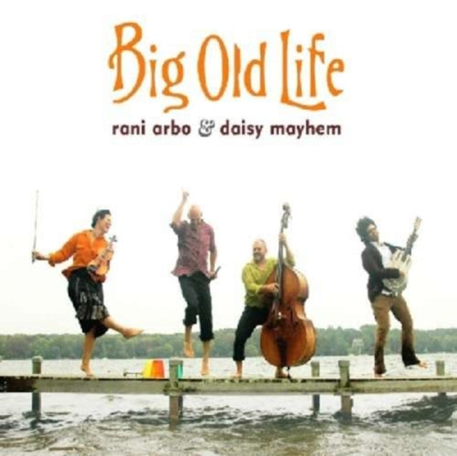 Arbo Rani & Daisy Mayhem CD - Big Old Life