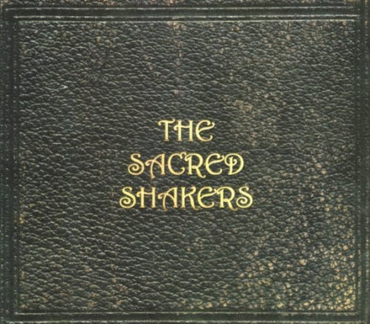 Sacred Shakers CD - The Sacred Shakers