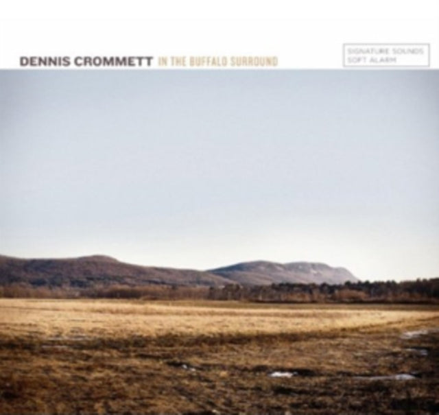 Dennis Crommet CD - In The Buffalo Surround