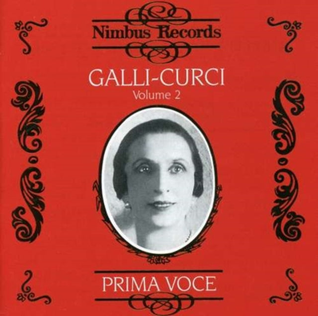 Amelita Galli-Curci CD - Amelita Galli-Curci Vol. 2 1917-1930