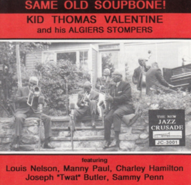 Kid Thomas Valentine And His Algiers Stompers CD - Same Old Soupbone