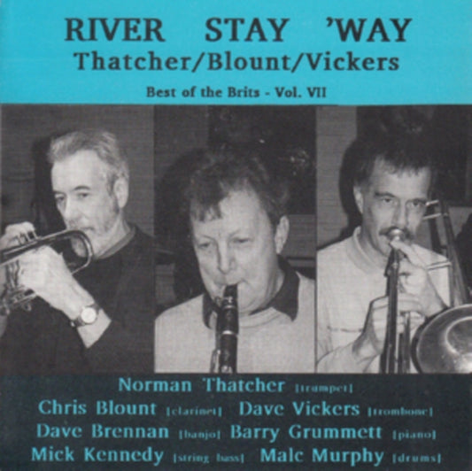 Thatcher / Blount / Vickers CD - River Stay ˜Way