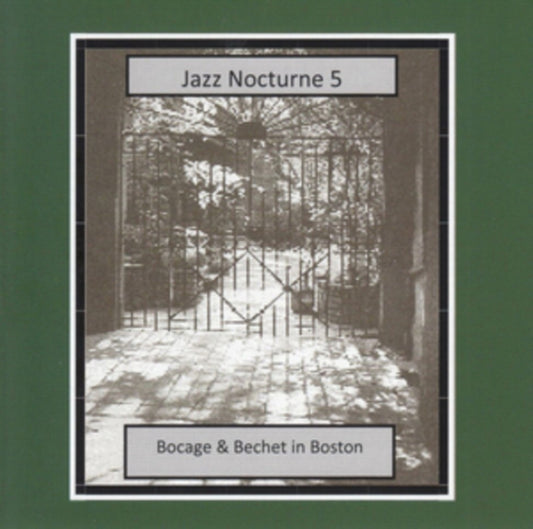 Bocage & Bechet CD - Jazz Nocturne 5 - Bocage & Bechet In Boston