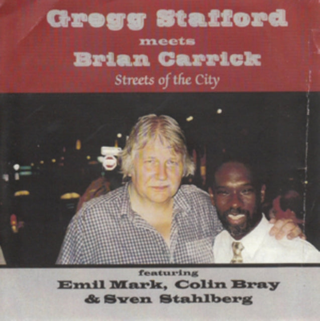 Gregg Stafford & Brian Carrick CD - Streets Of The City