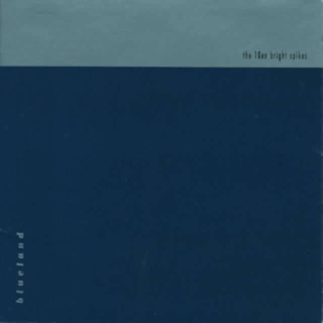 Ten Bright Spikes CD - Blueland