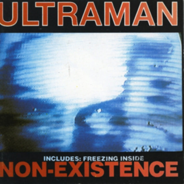 Ultraman CD - Non-Existence + Freezing Inside