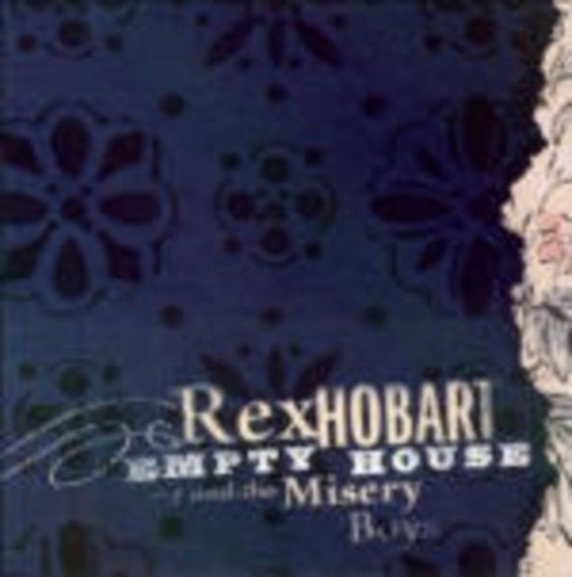 Rex Hobart & Misery Boys CD - Empty House