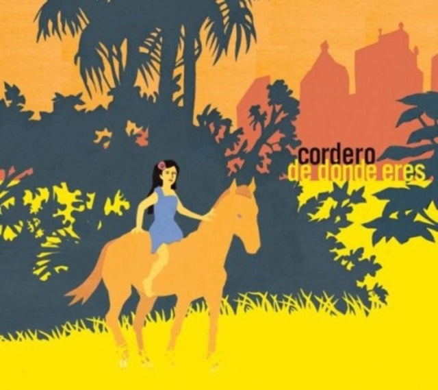 Cordero CD - De Donde Eres