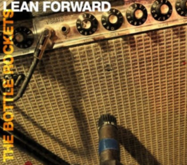 Bottle Rockets CD - Lean Forward