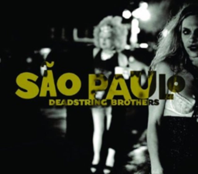Deadstring Brothers CD - Sao Paulo