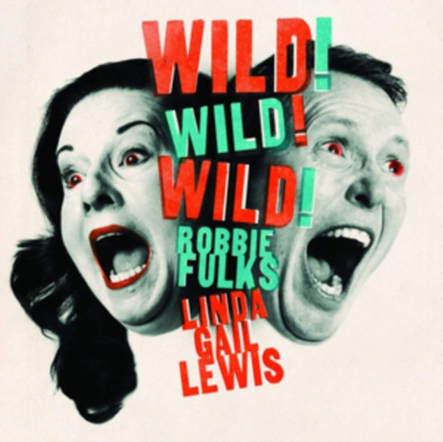 Robbie Fulks & Linda Gail Lewis CD - Wild! Wild! Wild!