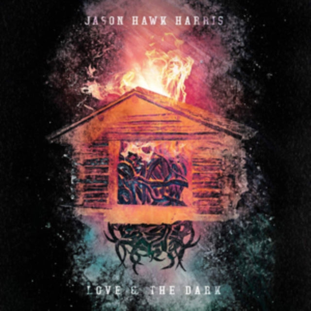 Jason Hawk Harris CD - Love & The Dark