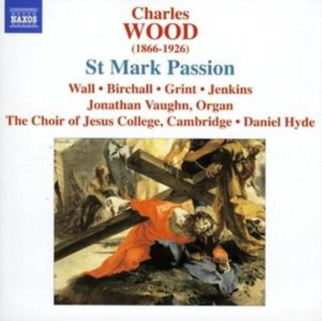 Choir Of Jesus Collegehyde CD - Woodcst Mark Passion