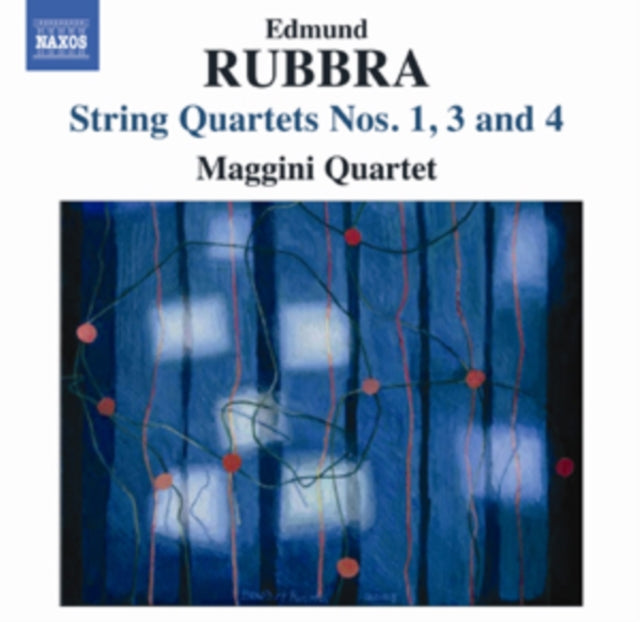 Maggini Quartet CD - Rubbra / String Quartets 1 3 & 4