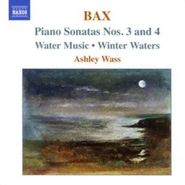 Ashley Wass CD - Bax / Piano Sonatas Nos 2 & 3