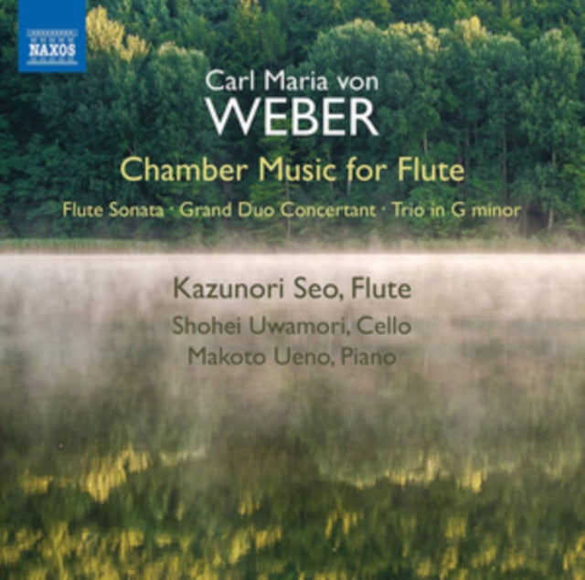 Seo / Uwamori / Ueno CD - Carl Maria Von Weber: Chamber Music Fof Flute - Flute Sonata. Grand Duo Concertant. Trio In G Minor