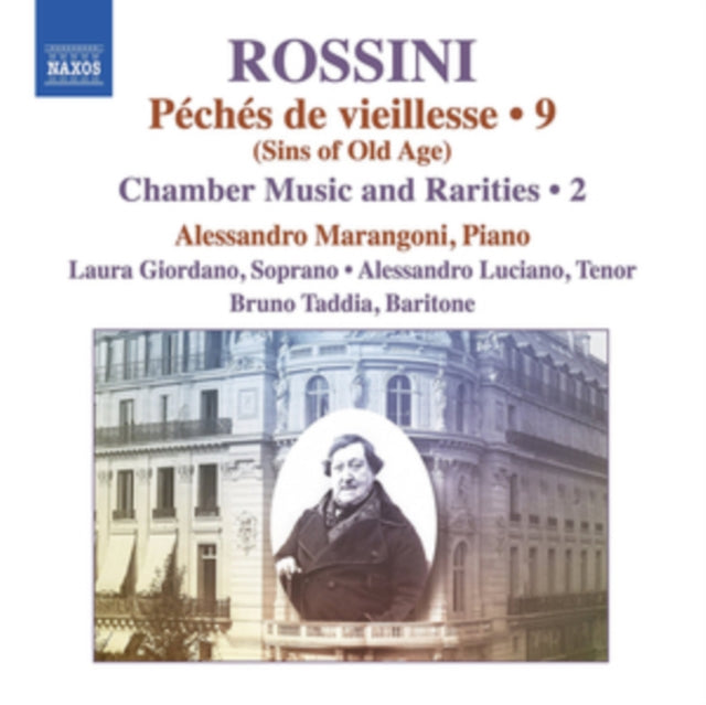 Giordano / Luciano / Taddia CD - Gioachino Rossini: Peches De Vieillesse. Vol. 9 / Chamber Music And Rarities Vol. 2