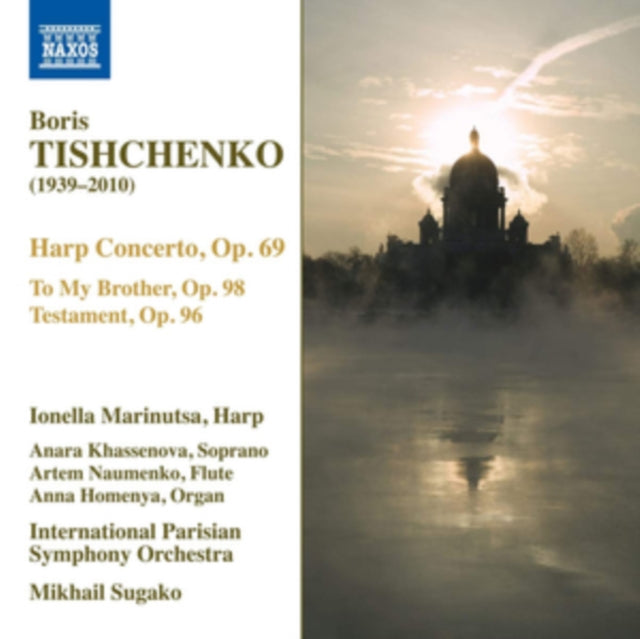 Marinutsa / Parisian So / Sugako CD - Boris Tishchenko: Harp Concerto. Op. 69 / To My Brother. Op.98 / Testament. Op.96