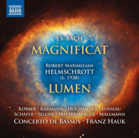 Concerto De Bassus / Hauk CD - Johann Sebastian Bach / Robert Mazimilian Helmschrott: Magnificat / Lumen