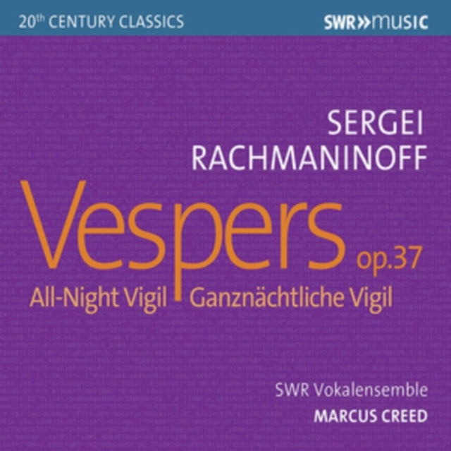 Swr Vokalensemble / Creed CD - Sergei Rachmaninov: Vespers. Op. 37 / All-Night Vigil