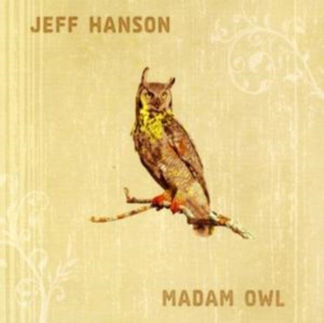 Jeff Hanson CD - Madam Owl