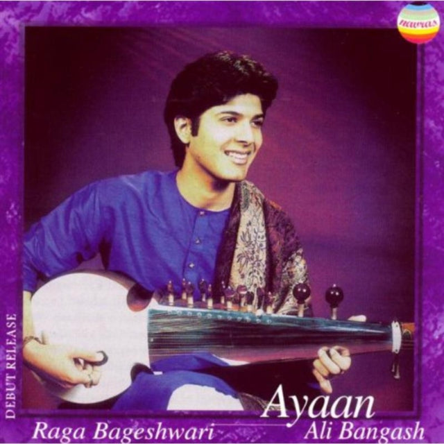 Bangash Ayaan Ali CD - Raga Bageshwari