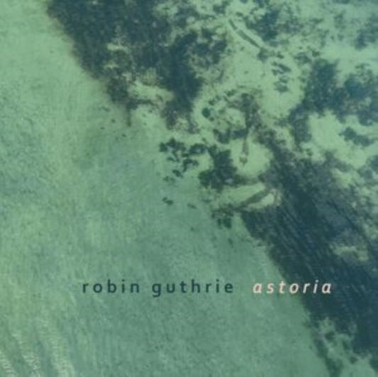 Robin Guthrie CD - Astoria Ep