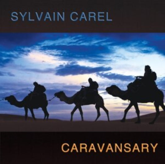 Sylvain Carel CD - Caravansary