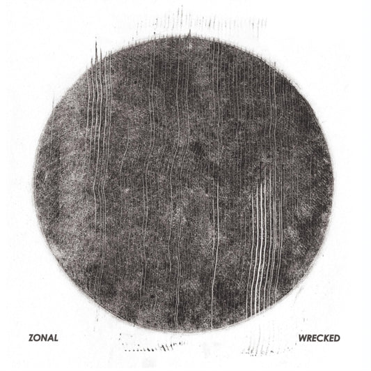 Zonal LP - Wrecked Lp