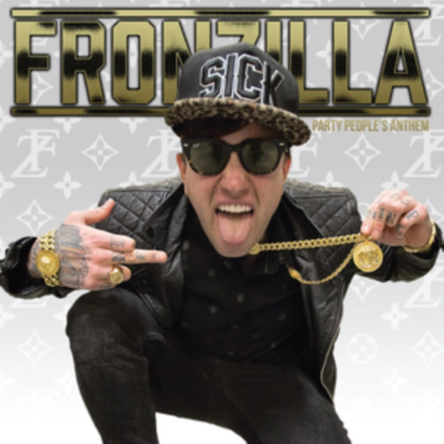 Fronzilla CD - Party Peoples Anthem