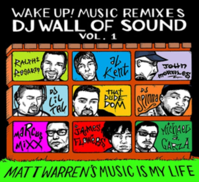 Matt Warren CD - Wake Up! Music Remixes Dj Wall Of Sound - Volume 1: Matt Warrens Music Is My Life