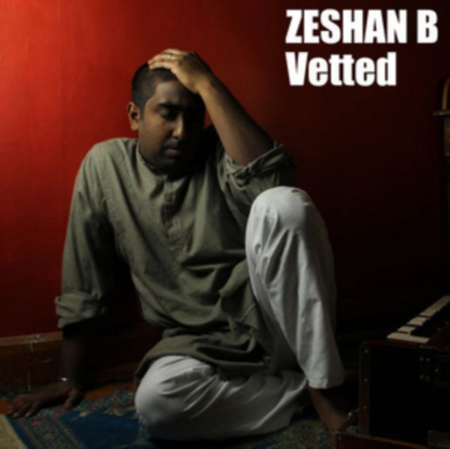 Zeshan B CD - Vetted