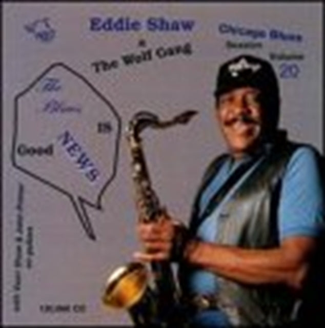 Eddie Shaw & The Wolf Gang CD - Blues Is Good News The