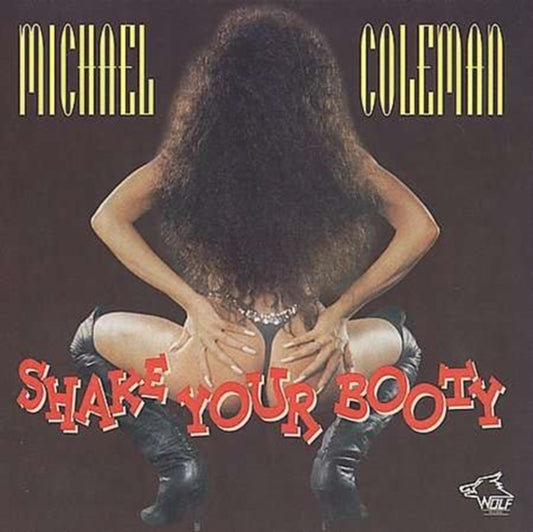 Michael Coleman CD - Shake Your Booty
